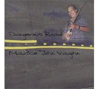Maurice John Vaughn - Dangerous Road