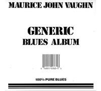 Maurice John Vaughn - Generic Blues Album