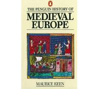 Maurice Keen The Penguin History of Medieval Europe (Paperback)