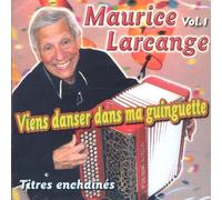 Maurice Larcange - CD Accordéon Maurice Larcange Viens Danser dans Ma Guinguette