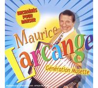 Maurice Larcange - Generation Musette