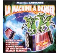 Maurice Larcange - La Machine A Danser (Special Hits Vol. 1)