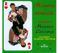 Maurice Larcange - Musette À Domicile