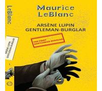 Maurice Leblanc Arsene Lupin 1: The Extraordinary Adventures of Arsene Lupin Maurice Leblanc Multicolor