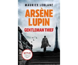 Maurice Leblanc Arsène Lupin, Gentleman-Thief (Paperback) (US IMPORT)