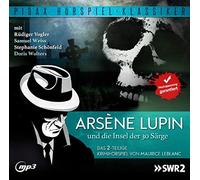 Maurice Leblanc - Arsène Lupin und die Insel der 30 Särge / Das komplette 2-teilige Kriminalhörspiel (Pidax Hörspiel-Klassiker)