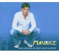 Maurice - Man Sieht Sich im Leben..