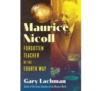 Maurice Nicoll : Forgotten Teacher of the Fourth Way