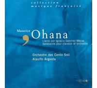 Maurice Ohana - Llanto Por Ignacio Sanchesz Mejias [European Import]