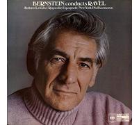 Maurice Ravel - Bernstein Conducts Ravel: La Valse - Bolero - Rhapsodie Espagnole