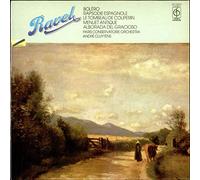 Maurice Ravel - Des Concerts Du Conservatoire, Andre Cluytens - Bolero / Rapsodie Espagnole / Le Tombeau De Couperin / Menuet Antique / Alborada Del Gracioso - Maurice Ravel - Des Concerts Du Conservatoire, Andre Cluytens LP