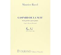 MAURICE RAVEL : GASPARD DE LA NUIT - PIANO