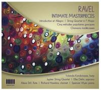 MAURICE RAVEL Intimate Masterpieces (CD) (US IMPORT)