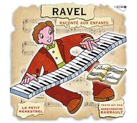 Maurice Ravel & Marie-Christine Barrault - Ravel: Raconte Aux Enfants