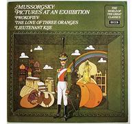 Maurice Ravel - Mussorgski: Pictures At An Exhibition / Prokofiev: Lieutenant Kije ; The Love of Three Oranges