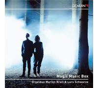 Krall/Schwarze – Magic Music Box: Works by Ravel, Dukas, Elgar, Stravinsky and Danksagmüller