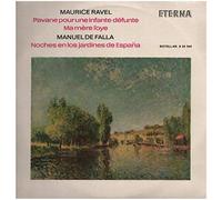 Maurice Ravel - Pavane pour infante défunte, Ma mère l'oye / Noches en los jardines de Espana [Vinyl LP]