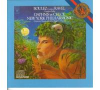 Maurice Ravel / Pierre Boulez / New York - Ravel: Daphnis et Chloe