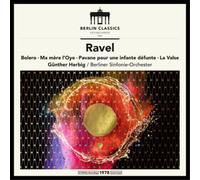 Maurice Ravel : Ravel: Bolero/Ma Mère L'oye/Pavane Pour Une Infante Défunte/...