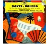 Ravel: Bolero / Ma Mere L'Oye / Rapsodie Espagnole