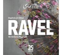 Pappano – Ravel: Daphnis Et Chloé – LSO Live