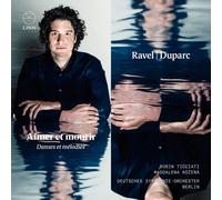 Maurice Ravel : Ravel/Duparc: Aimer Et Mourir: Danses Et Melodies CD (2018)