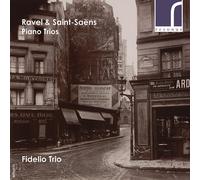 Maurice Ravel : Ravel & Saint-Saëns: Piano Trios CD (2016) NEW Great Value