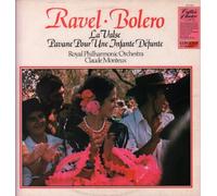 Maurice Ravel, The Royal Philharmonic Orchestra, Claude Monteux - Bolero - La Valse - Pavane Pour Une Infante Defunte-LP