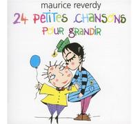 Maurice Reverdy - Petites Chansons pour Grandir