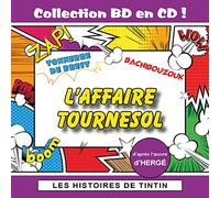 Maurice Sarfati - Les Histoires de Tintin : l'affaire Tournesol (Collection BD en CD)