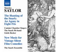 Maurice Saylor - Saylor: The Hunting Of The Snark, An Agony In Eight Fits