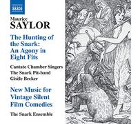 Maurice Saylor - Saylor: The Hunting Of The Snark, An Agony In Eight Fits