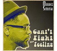 Maurice Smith - Can't Fight The Feeling [7" VINYL]