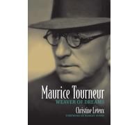 Maurice Tourneur : Weaver of Dreams
