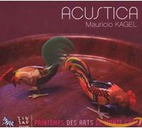 Mauricio Kagel – Acoustica – CD – ZIGZAG (US Import)