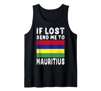Mauritius Flag Souvenir - If lost send me to Mauritius Tank Top