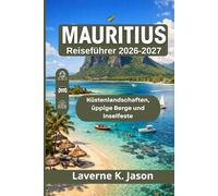 Mauritius Reiseführer 2026-2027