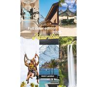 Mauritius Reiseführer 2026 Der ultimative Guide zu Traumstränden, Insider Tipps, Inselhopping und unvergesslichen Erlebnissen