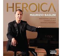 Maurizio Baglin Heroica: Beethoven / Bowie / Chopin / Liszt / R (CD) (US IMPORT)