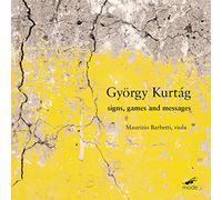 Maurizio Barbetti/Viola - György Kurtág: Signs, Games and Messages