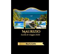 Maurizio Guida di viaggio 2025