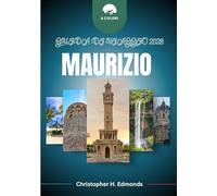 MAURIZIO GUIDA DI VIAGGIO 2026 (A COLORI): Alla scoperta delle lagune turchesi, dei paesaggi lussureggianti e del patrimonio culturale dell'Oceano Indiano