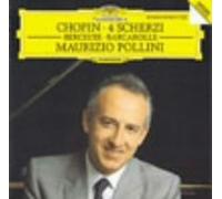 Maurizio Pollini - Chopin: 4 Scherzi/Berceuse