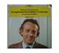 MAURIZIO POLLINI - Schumann: Symphonische Etüden - Arabeske [Vinyl LP record] [Schallplatte]