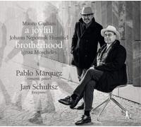 Pablo Marquez & Jan Schultsz – A Joyful Brotherhood: Giuliani, Hummel & Moscheles – CD