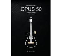 Mauro Giuliani's Opus 50: The Butterfly (Standard Notation Edition)