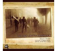Mauro Ottolini & Sousaphonix - The Sky Above Braddock - Mauro Ottolini & Sousaphonix