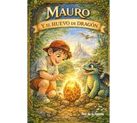 MAURO Y EL HUEVO DE DRAGÓN: MAURO Y EL HUEVO DE DRAGÓN (MAURO Y EL DRAGÓN)