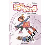 William Maury – Sisters Vol. 2: Doing It Our Way – Graphic Novel – Papercutz