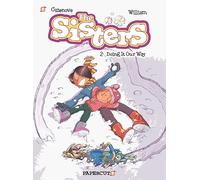 William Maury – Sisters Vol. 2: Our Way – Doing It Our Way – Hardcover
